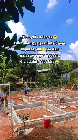Terimakasih bapak🥺, semoga Allah membalas kebaikanmu dari aku kecil hingga sudah berumahtangga, kau sllu mengupayakan yg terbaik untukku..#ayahhebat #rumahidaman #bangunrumah #fyppppppppppppppppppppppp #tiktokviral 