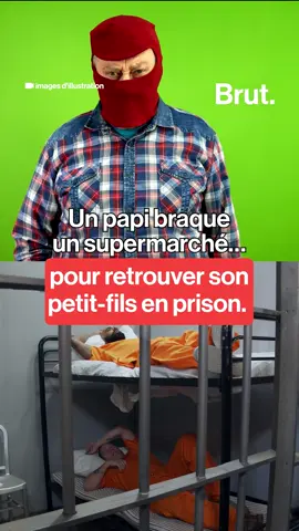 Un papi braque un supermarché pour retrouver son petit-fils en prison.
