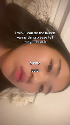 TELL MEH YA HEAR IYAT NIY @shylah.rose #yanny #laurel #doi #girl #brainstorm #greenneedle