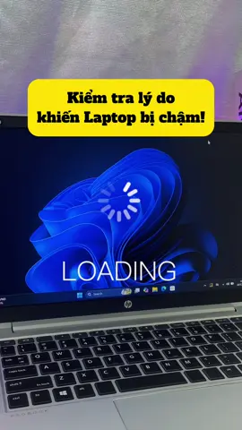 Laptop của bạn bị chậm? Xem ngay lý do... #laptopphugia #laptoptips #meohay #windows11 