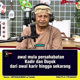 Awal mula persahabatan Kadir dan Doyok #podcast #terkini #persahabatan #kadir #doyok 