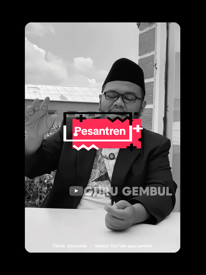 Disarankan untuk menonton video nya terlebih dahulu. #fyp #gurugembul #education #pesantren #pondok 