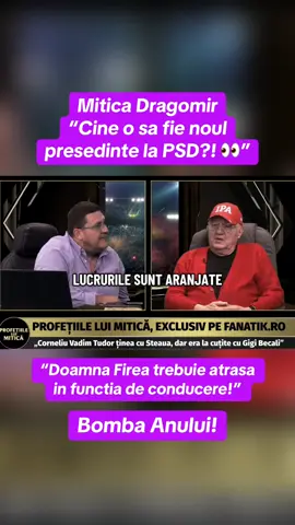 Mitica Dragomir arunca bomba anului! #fyp #miticadragomir #fanatikro #psd #romania 