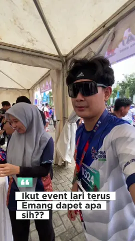 Ikut event lari terus , emangnya dapet apa sih ?? 🫣 #pelarikonten  #pelari  #pornaskorpri2025 