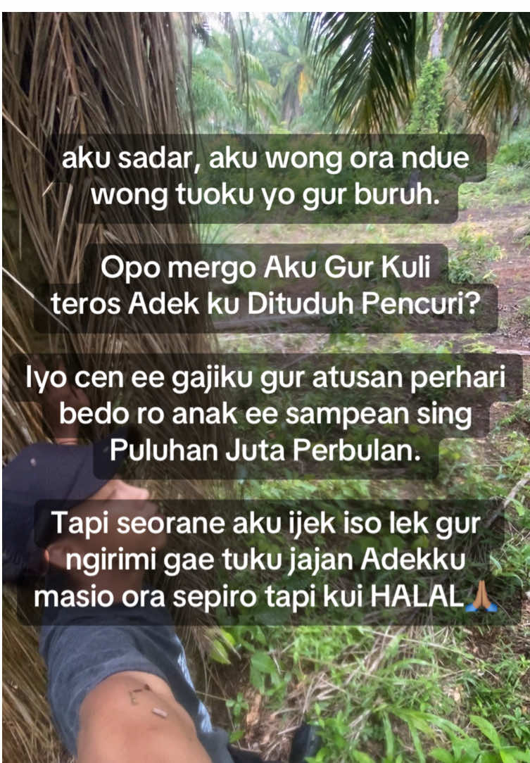 tibak ee loro yo lek keluargane dewe dituduh wong lio, mergo durung ndue opo opo😢 #kuli #sawit #foryoupage #sad #fyp 