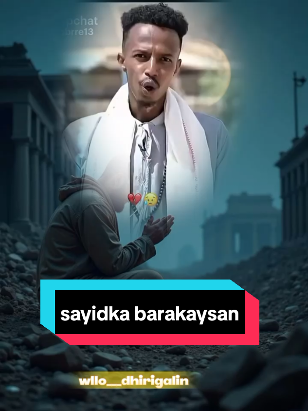 new you follown.sayidka barakaysan#sayid  #1millionaudition #ftpppppppppppppppppppppppp #somali #fypシ゚vital🖤video_tiktok💞💕 
