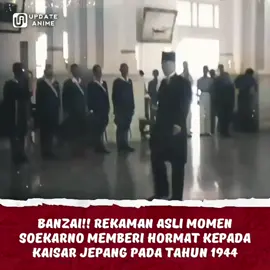 Rekaman asli Restorasi berwarna Ir. Soekarno Memberi Hormat kepada Kaisar Jepang (1944 )  dan meneriakkan “Tenno Heika Banzai!” “Hidup Kaisar Jepang!” Momen ini sering disalahpahami sebagai bentuk kepatuhan, padahal sebenarnya merupakan langkah politik cerdas dari Soekarno untuk menjaga hubungan baik dengan pihak Jepang yang saat itu menjanjikan kemerdekaan bagi Indonesia. 𝐒𝐨𝐮𝐫𝐜𝐞: dunia.sjr #updateanime #anime #otaku #japan #indonesia 
