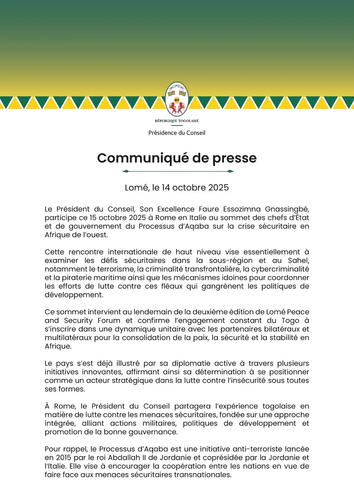 Le Président du Conseil, Son Excellence @Faure Essozimna Gnassingbé, participe ce 15 octobre 2025 à Rome en Italie au sommet des chefs d’État et de gouvernement du Processus d’Aqaba sur la crise sécuritaire en Afrique de l’ouest.