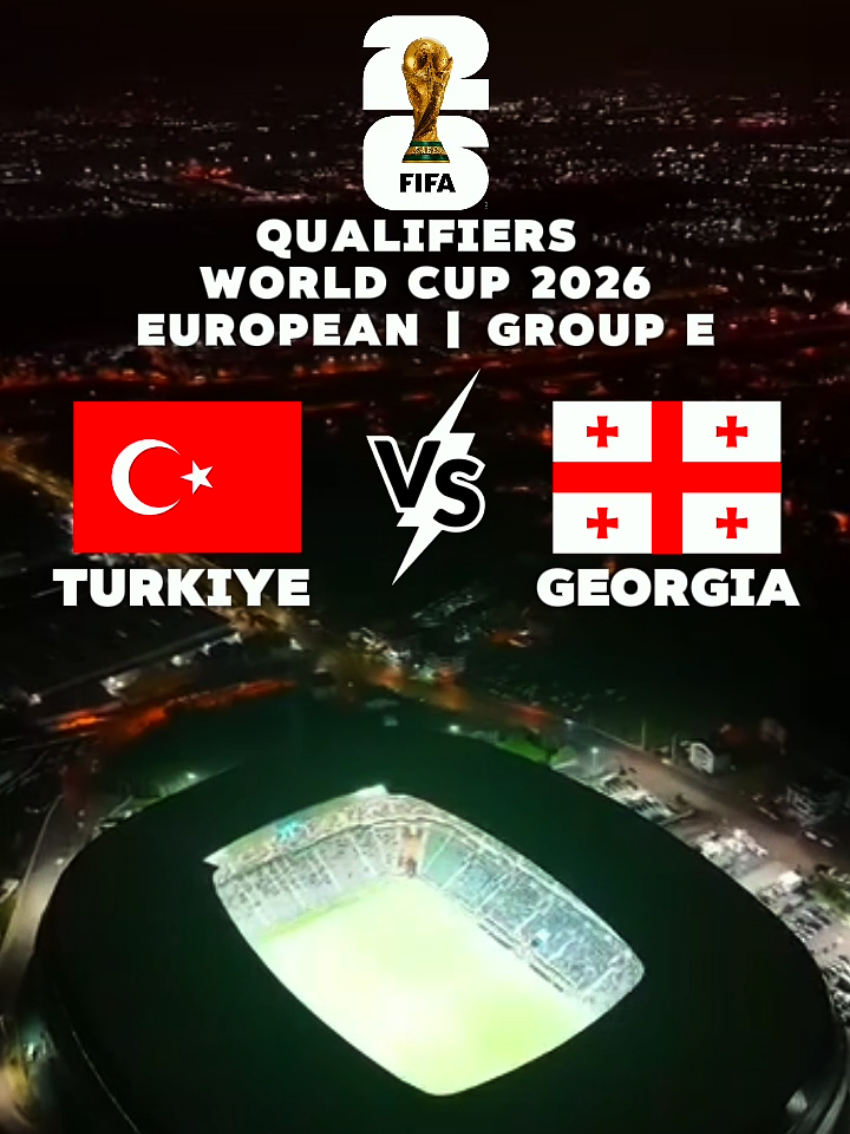 Qualifier World Cup2026 zone European | Group E ⚽:Turkiye vs Georgia 📆:Rabu,15 Oktober 2025 ⏰:1.45 Wib  🏟:Kocaeli Stadium  #qualifiersworldcup2026  #kualifikasipialadunia2026 #turkiye #turkiyem🇹🇷🇹🇷🇹🇷 #georgia 