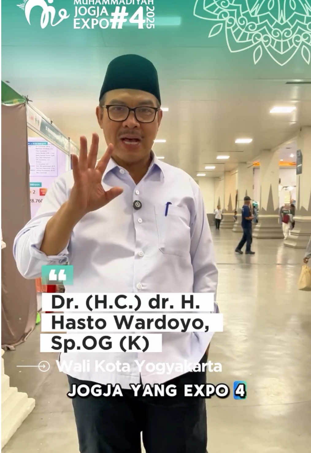 Wali Kota Yogyakarta, Dr. (H.C.) dr. H. Hasto Wardoyo, Sp.OG (K). Mengajak untuk menghadiri Muhammadiyah Jogaj Expo #4 yang diselenggarakan di Jogja Expo Center pada tanggal 12 - 14 September 2025. #mje #event #eventjogja #MJE2025 