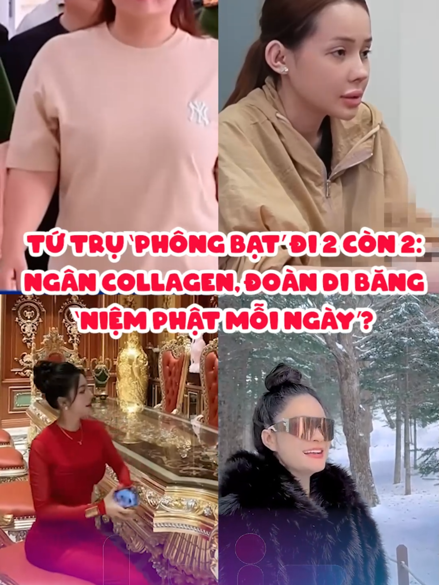 TỨ TRỤ 'PHÔNG BẠT' ĐI 2 CÒN 2: NGÂN COLLAGEN, ĐOÀN DI BĂNG NIỆM PHẬT MỖI NGÀY?#Ibiz #ngan98 #doandibang #ngancollagen #HOANGHUONG #xahoi #showbizviet #tintuc