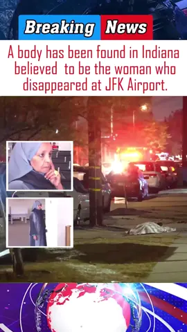 A body has been found in Indiana believed to be the woman who disappeared at JFK Airport. #shockingtwist #usanews #today #americaupdate #foryoupag 