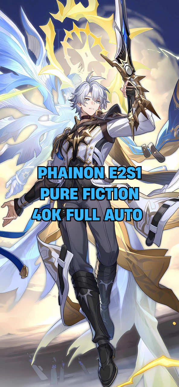 40k Pure Fiction full auto #phainon #HonkaiStarRail #hsr #phainonhsr #sunday 