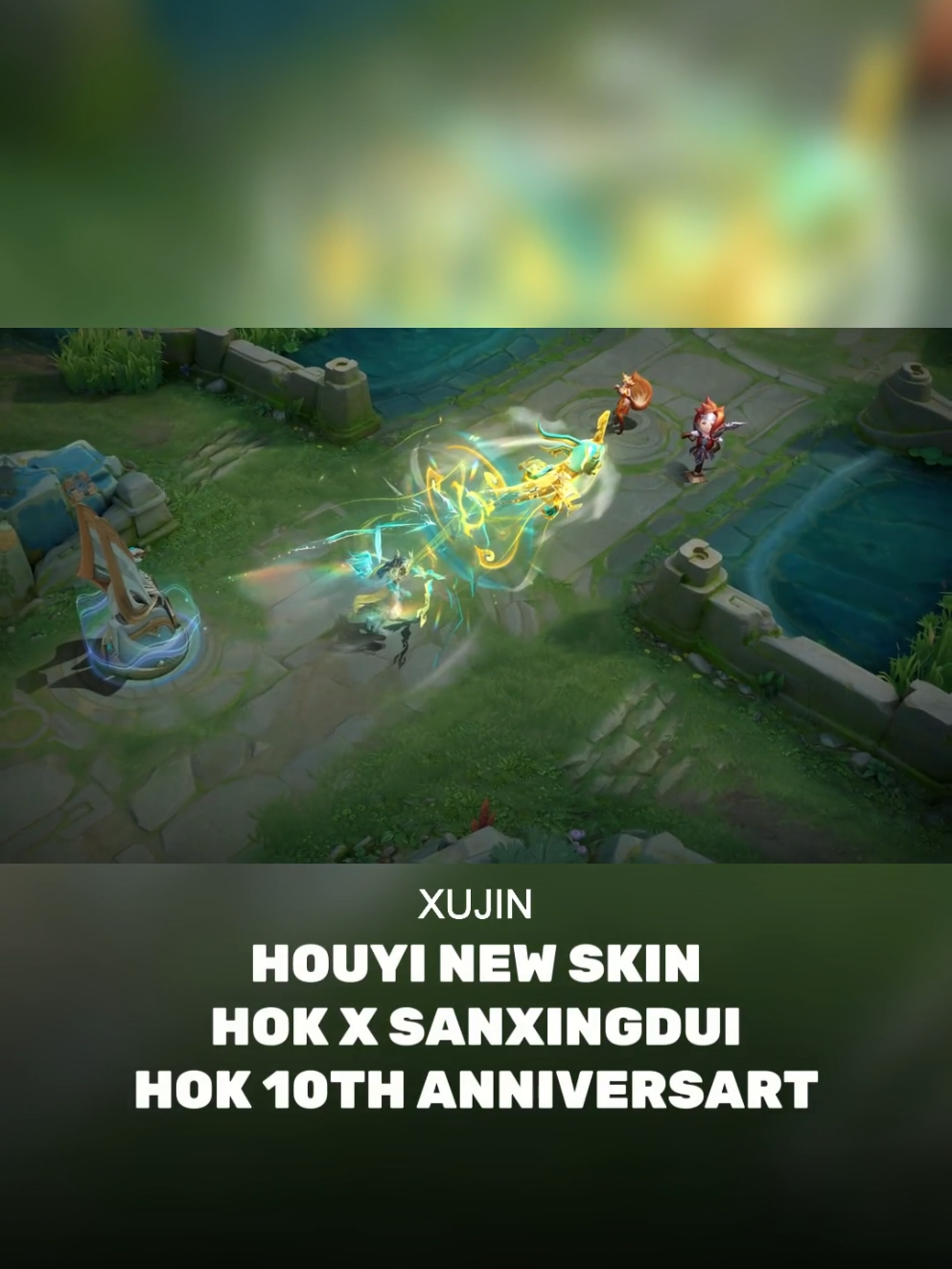 Houyi New Skin HOK X Sanxingdui HOK 10th Anniversary #houyi #hok10thanniversary #hokxsanxingdui #honorofkings #hokid 