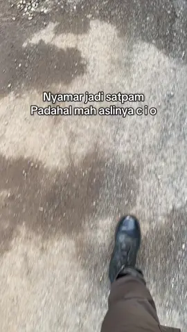 Padahal mah aslinya ci io #satpamindonesia #satpam 