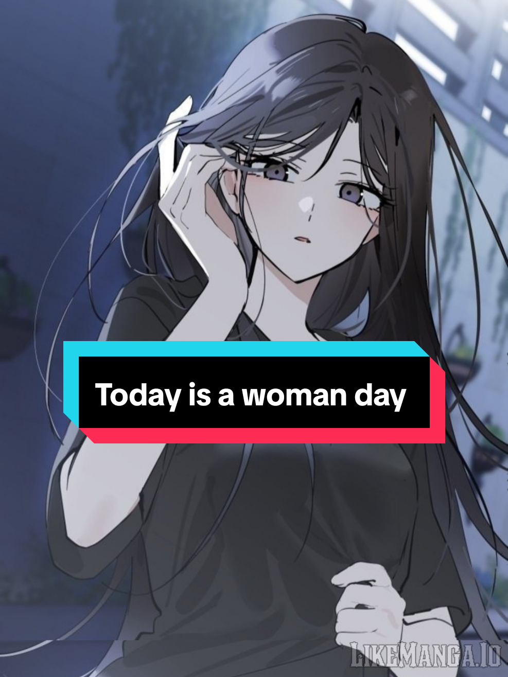 my woman 😹  jangan dikasih know 🤭 title: Today is a woman day  #manhwa #manhwaedit #manhwafyp  #manhwareccomendation #fyp 