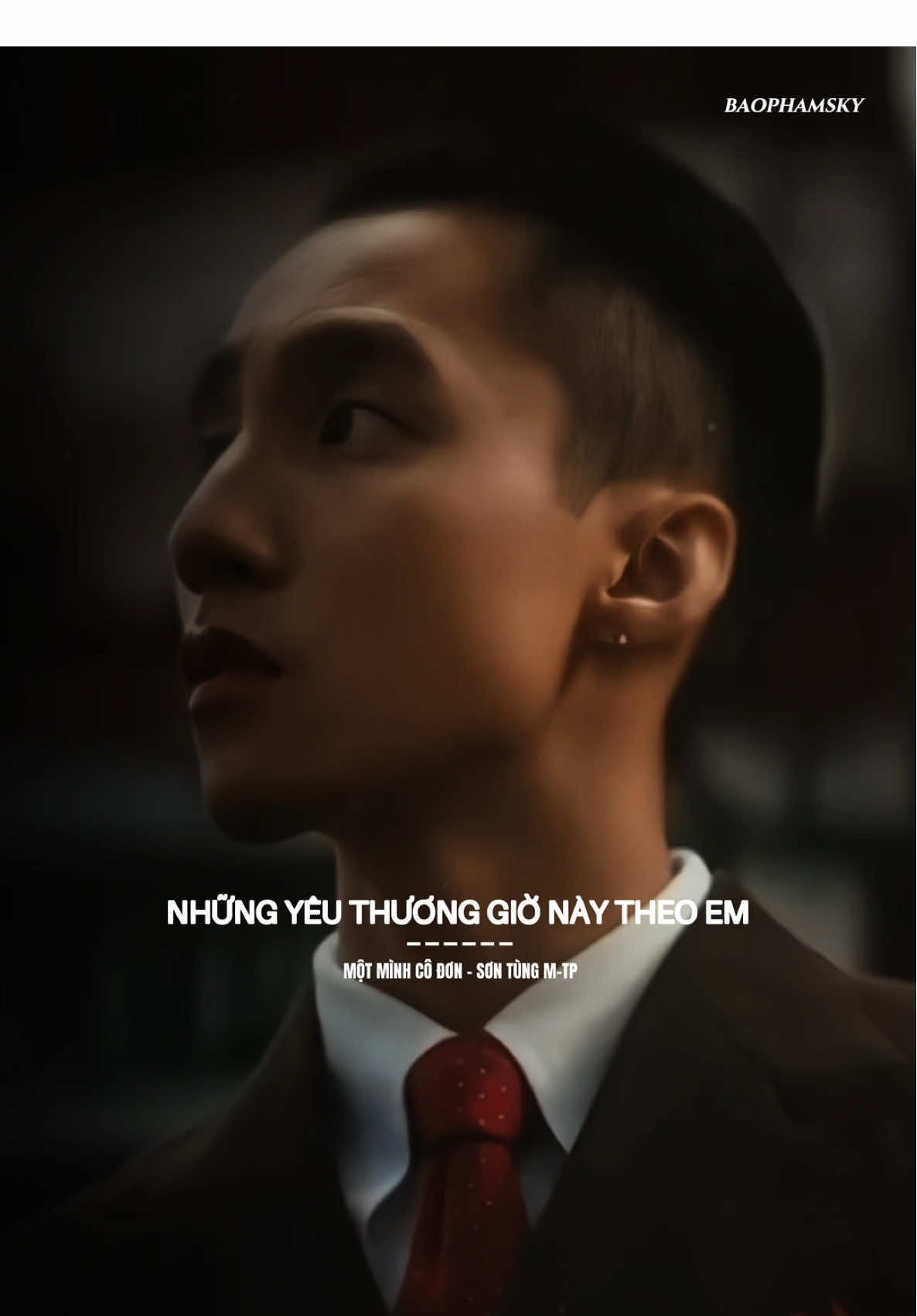 Những yêu thương giờ này theo em.. #sontungmtp #motminhcodon #nhachaymoingay #xuhuongtiktok 