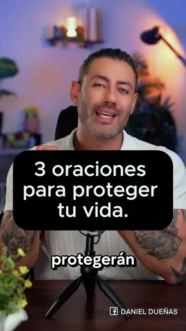 Tres oraciones para proteger tu vida. 