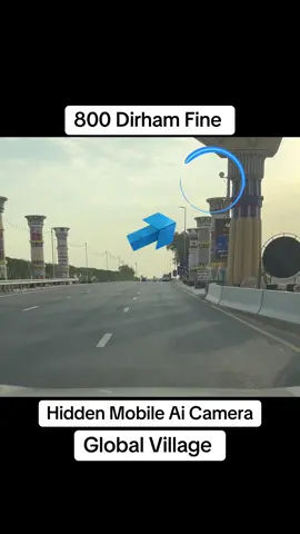 Hidden Mobile Ai Camera 800 Dirham Fine In Global Village Entrance #Unfreezmyaccount #radarfine #dubairadar #foryoupage #dubai