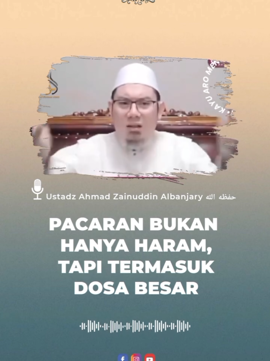 PACARAN BUKAN HANYA HARAM, TAPI TERMASUK DOSA BESAR. 🎙️ Ustadz Ahmad Zainuddin Al-Banjari حفظه الله  ════════════════════ ♻️Jadilah penyambung kebaikan dengan turut membagikan, InsyaAllah akan menjadi ladang amal jariyah. ° Follow Us: @kayuaromengaji ° #kayuaromengaji #thesunnahpath #thequranpath #dakwahsunnah #manhajsalaf  #remindermuslim #ceramahislam #dakwahvisual #motivasiislami #renunganislam #islamindah #sunnahstyle #sunnaheverywhere #ceramahsingkat #kajiansingkat #mutiarakehidupan #berbaginasehat #mutiaraislam #quotemuslimah #mawasdiri #postersalaf #freeshares #sunnahsalaf #posterislami #hijrah #yukhijrah #beranihijrah 