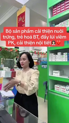 Bộ sản phẩm nuôi trứng, phục hồi BT, đẩy lùi viêm PK, cải thiện làn da, nội tiết đỉnh của đỉnh👩🏻‍⚕️❤️#DsTrịnhMai #MaiLinhPharmacy #điềutrịphụkhoakhôngxâmlấn 