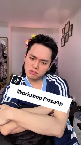 Lưu ý nho nhỏ trước khi đi nhá 😪😪 ( Workshop Pizza4p ) 