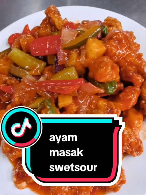 ayam masak asam manis  #fyp  #tkimalaysia🇲🇾🇮🇩  #fyppppppppppppppppppppppp 
