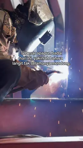 Badai pasti berlalu#fyp #xybca #welder #storytime #trending 