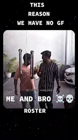 #This reason for my and bro no girlfriend 💀☠️