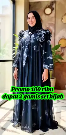 promo 100 ribu dapat 2 gamis set hijab #gamislebaran #gamis #CapCut 
