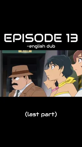 The Feuding Girls (last part) #detectiveconanmovie #detectiveconan #detecticves 