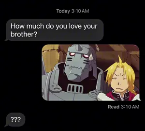 watch the whole vid #brother #fmab #edwardelric #alphonse 