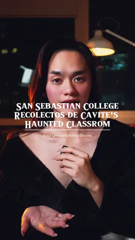 San Sebastian College Recolectos de Cavite’s Haunted Classroom | Your Unheard Horror Stories 