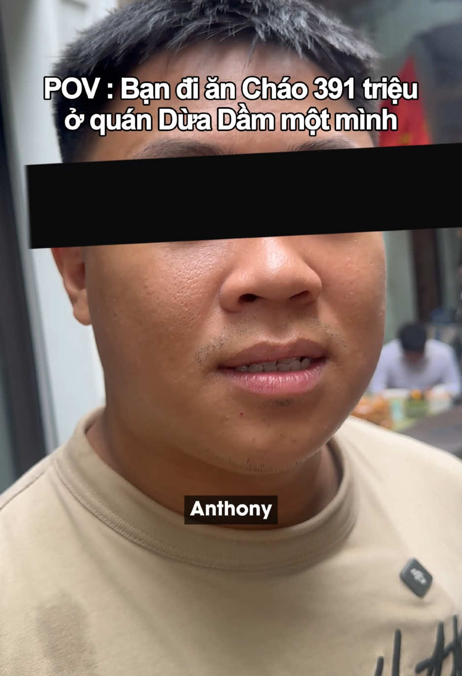 POV: Bạn đi ăn Cháo 391 triệu ở quán Dừa Dầm một mình #rolex #fyp #motminh #pov #quytocandao 