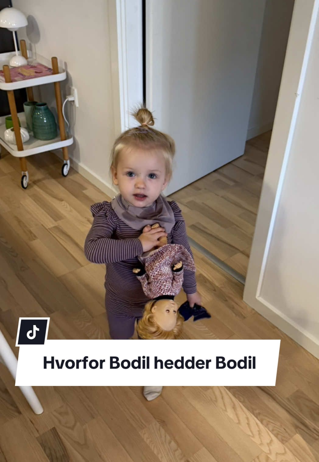 Svarer @Kiki hvorfor Bodil hedder Bodil 🤍🤍