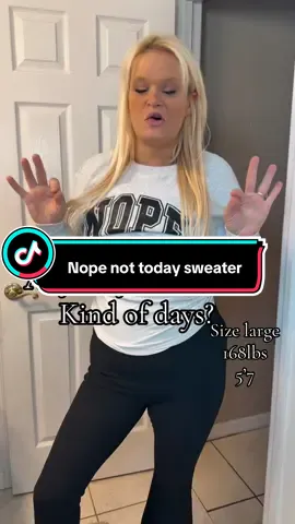 I love a little humor in my life😂 and it’s so comfortable and warm! #sweaterweather #humor #nopenottoday #sweaterseason 