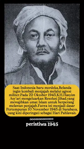 pejuang mempertahankan kemerdekaan #22oktober1945 #ulamanu #boikottrans7 #faktaunik #sejarahindonesia 