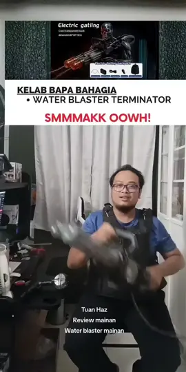Water blaster gatling terminator, khas untuk budak tua dan bapak budak.  Jangan jeles ar! #pistolair #watergun #tuanhaz #mainanbapakbapak #reviewmainan 
