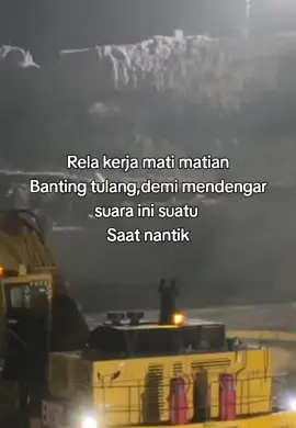 Rela kerja banting tulang demi suara itu suatu saat nanti #anaktambang #fyppppppppppppppppppppppp #tambangbatubarakalimantan#tiktok #viral 