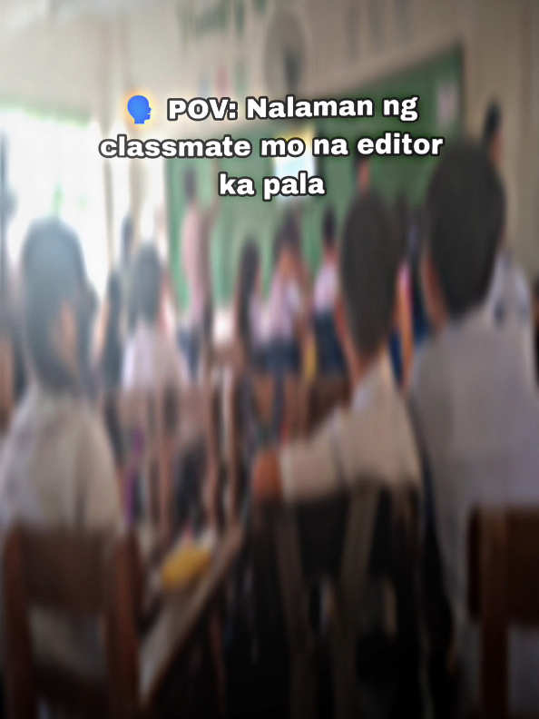 Nalaman ng classmate mo na editor ka pala😏 #aligntmotion#foryoupage #fyp#viral#jamesbrellon 