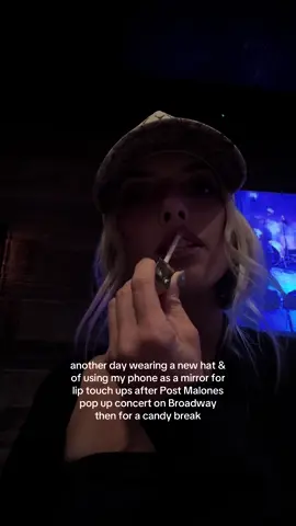 another day of using my phone as a mirror for lip touch ups after Post Malones pop up concert on Broadway 