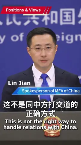 Chinese Foreign Ministry spokesperson Lin Jian stated on Monday that threatening with high tariffs is 