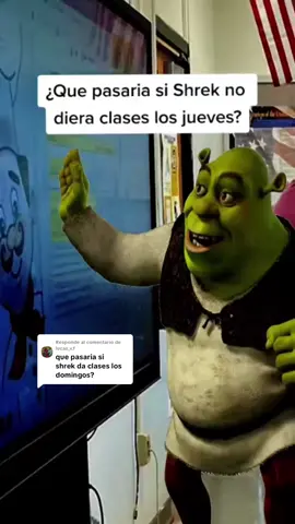 Respuesta a @lucas_v.f Qué pasaría si Shrek no diera clases los jueves #teoriasconspirativas #cosmoteorias #shrek #humor #epico 