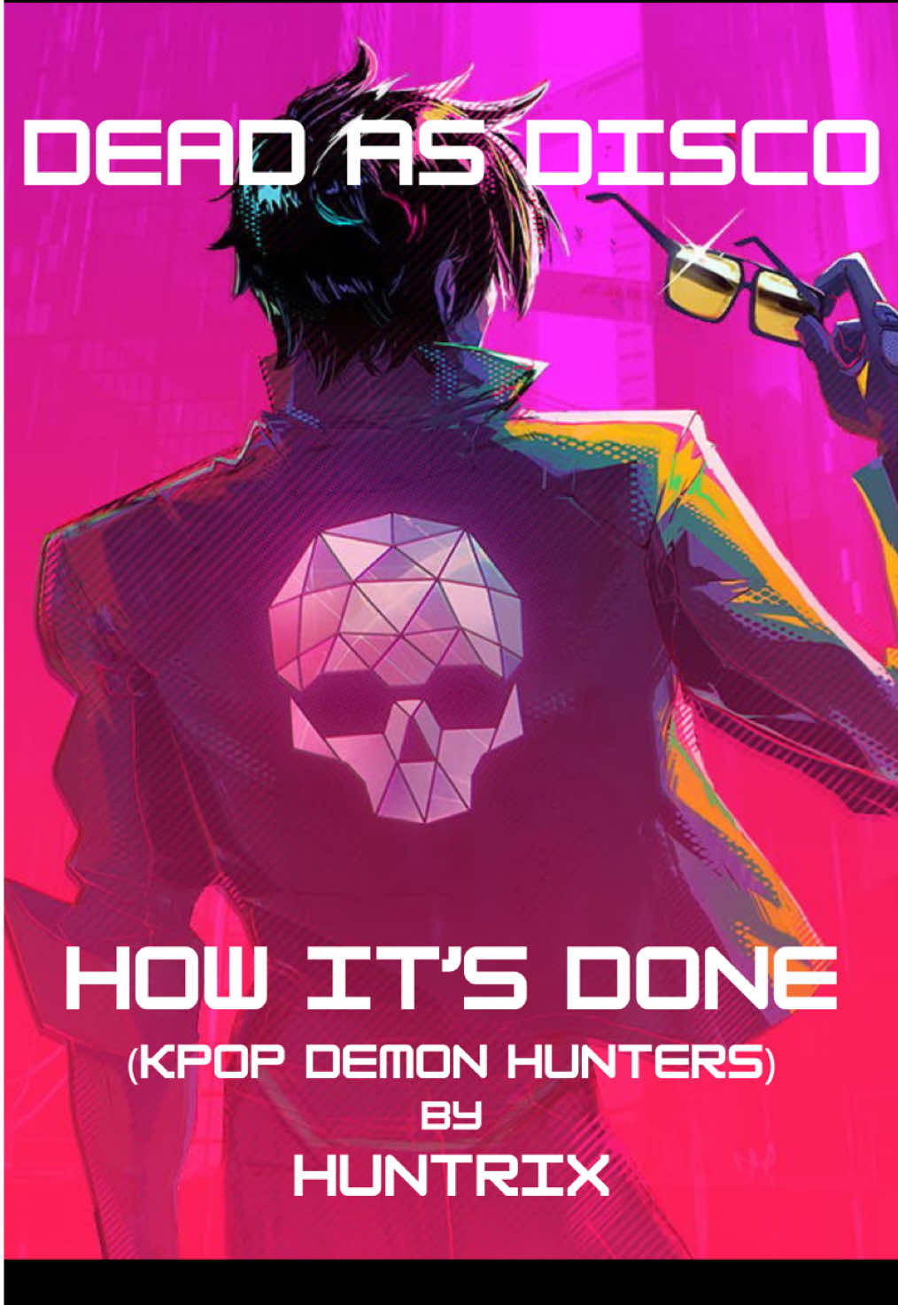 Replying to @trickyjasper Who’s the baddest? US HELLO?! @KPop Demon Hunters Netflix @Dead as Disco | Game: Dead as Disco | Song: How it’s Done by Huntrix | #deadasdisco #gaming #kpop #kpopdemonhunters #huntrix 