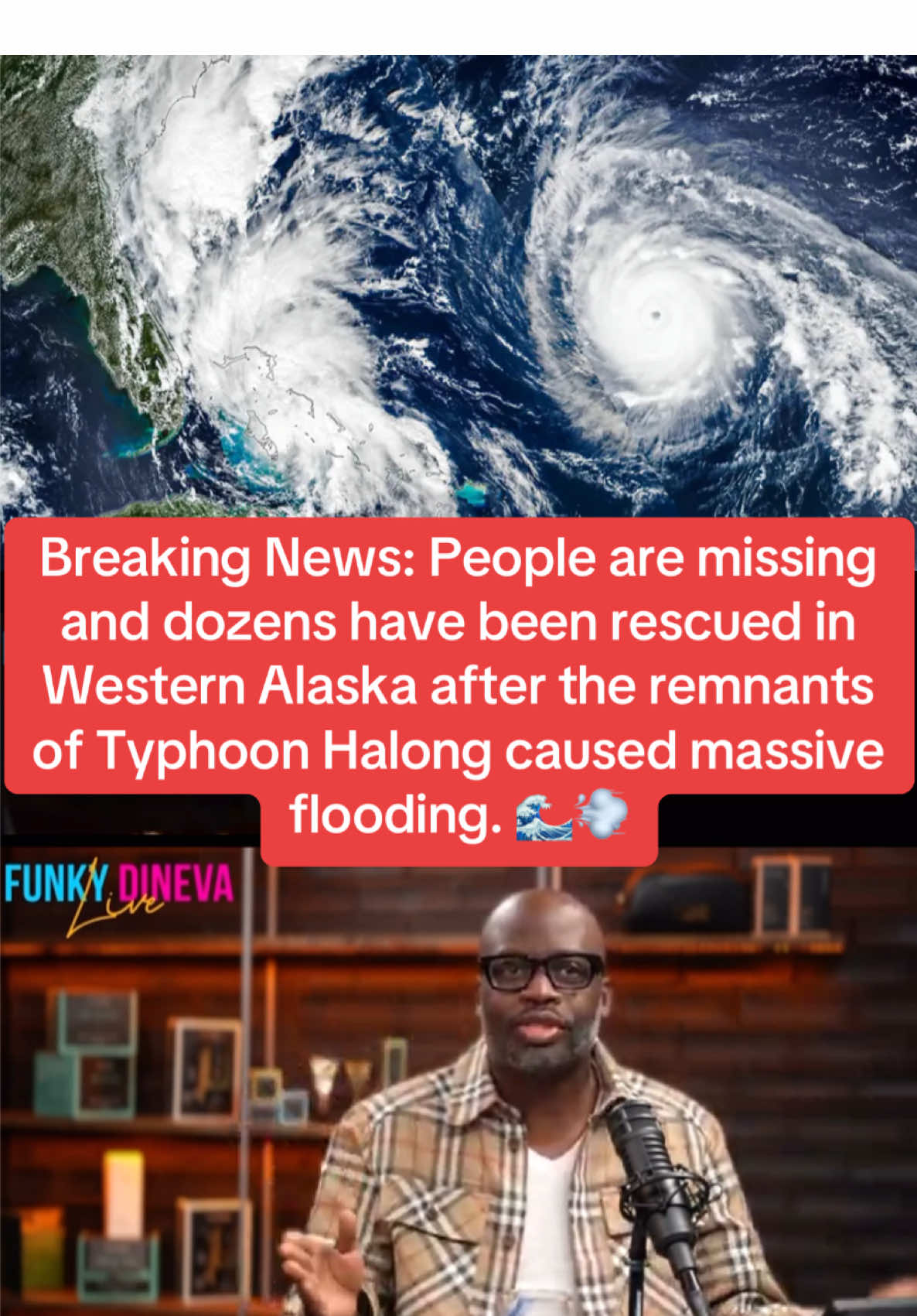WE ARE MOVING TO @Funky Dineva Daily r more daily clips! 🎥✨ Breaking News: People are missing and dozens have been rescued in Western Alaska after the remnants of Typhoon Halong caused massive flooding. 🌊💨 Should the government have done more to prepare, or was this disaster truly unavoidable? 🤔 #BreakingNews #AlaskaFlood #TyphoonHalong #RescueMission #StaySafe 