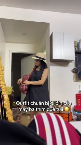 Outfit chuẩn bị đi bỉn của mấy bà thím quê tuii 🙂‍↔️ #fyp #viral #trend #xuhuong #gioitreconggiao 