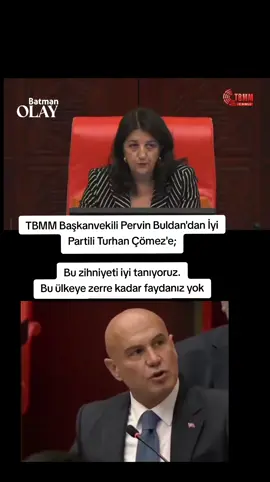 TBMM Başkanvekili Pervin Buldan'dan İyi Partili Turhan Çömez'e; Bu zihniyeti iyi tanıyoruz. Bu ülkeye zerre kadar faydanız yok #keşfetteyizzz #fypp #keşfett #SONDAKİKA 