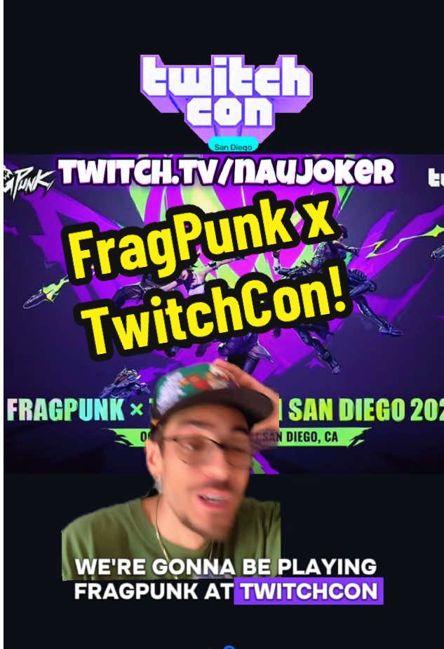 twitch.tv/nauJoker FragPunk x TwitchCon San Diego 2025! October 17-19 Don’t miss out! 🃏 @FragPunk @Twitch #PunkPartner #TwitchConSanDiego #FragPunkTwitchCon #FragPunkS3 #TwitchConSponsor 