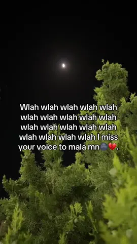 Wlah wlah wlah wlah wlah wlah wlah wlah wlah wlah wlah wlah wlah wlah wlah wlah wlah wlah wlah I miss your voice mala mn🌚💔.#428🌚💔#fyp #tiktok #viral #actives? 7;58