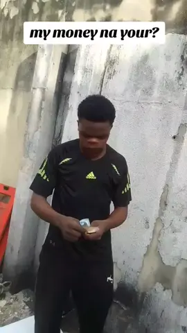 my money na you?🙎🙎 #trendingvideo #tiktokviral #viral #fypシ゚ #fy 